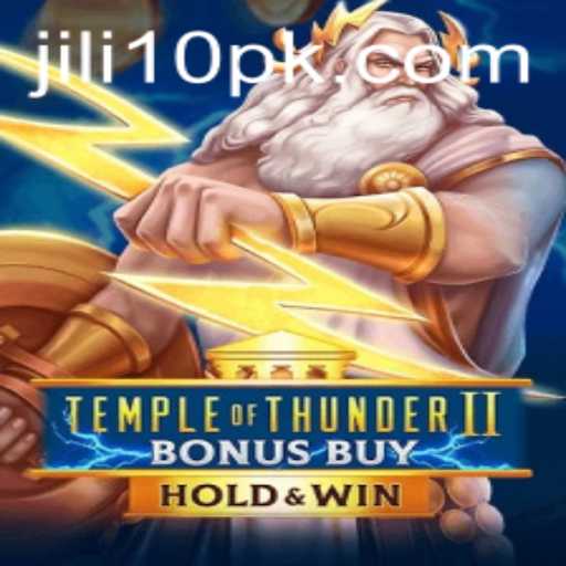 Discover the Epic Adventure of TempleofThunderIIBonusBuy with Jili 10 Features
